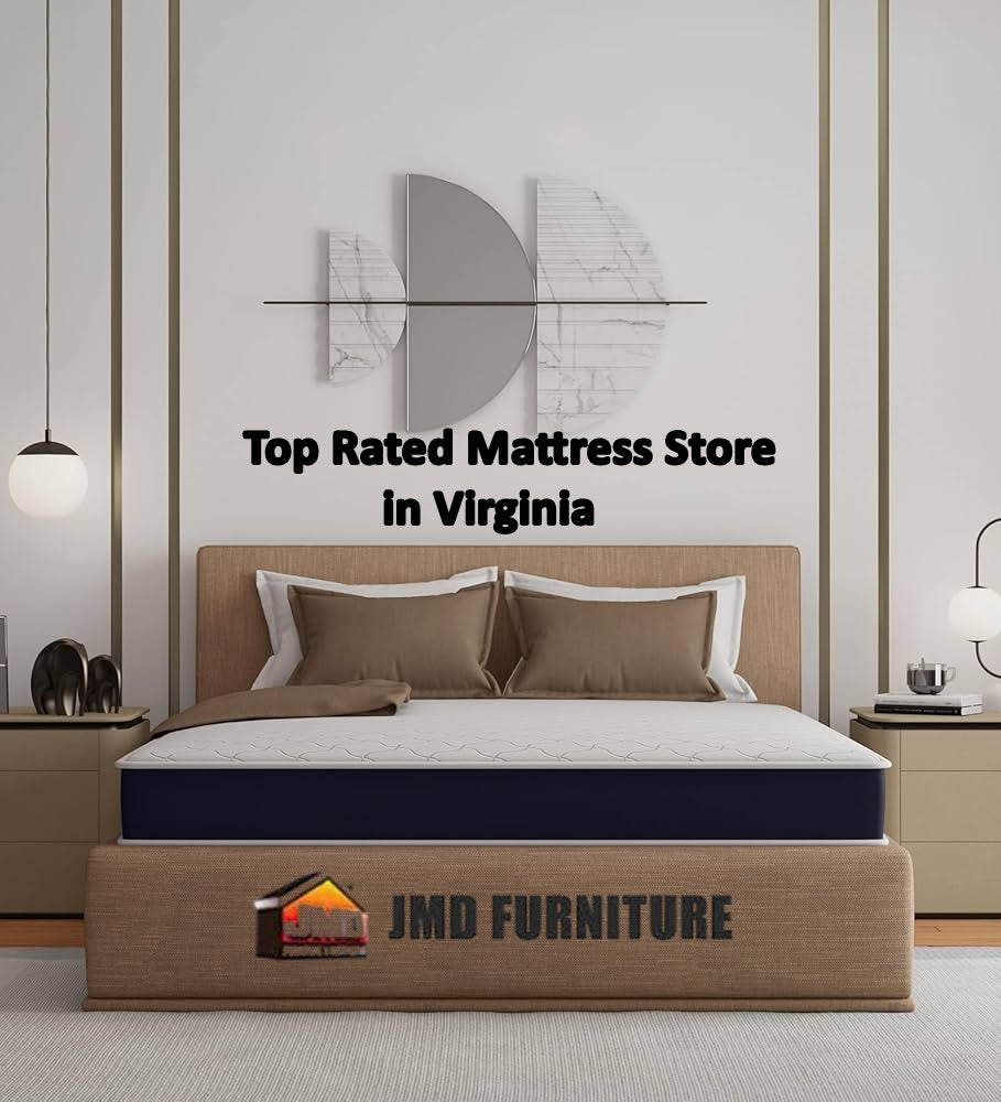Top Rated Mattress Store in Virginia : Sleep Better Every Night