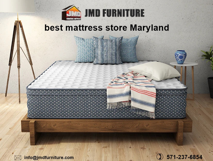 Find the Best Mattress Store in Maryland: An Ultimate Guide