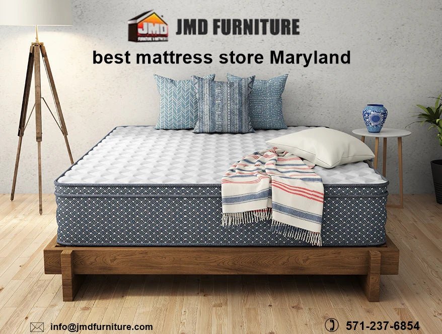 Find the Best Mattress Store in Maryland: An Ultimate Guide